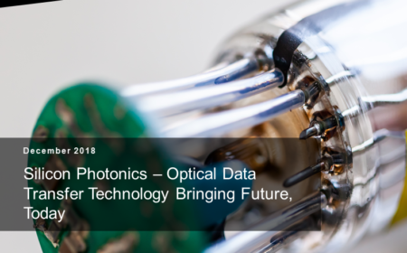 Silicon Photonics – Optical Data Transfer Technology Bringing Future, Today